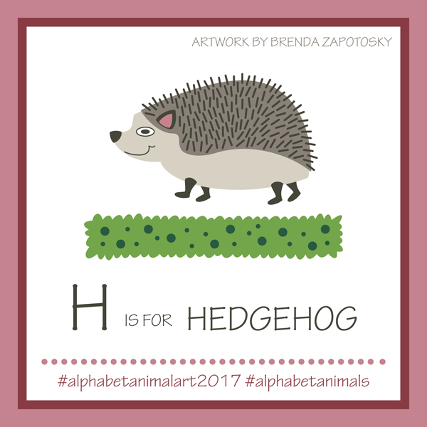 H is for Hedgehog by Brenda Zapotosky