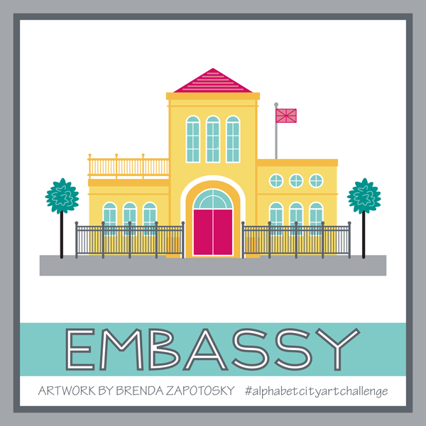 E is for Embassy by Brenda Zapotosky